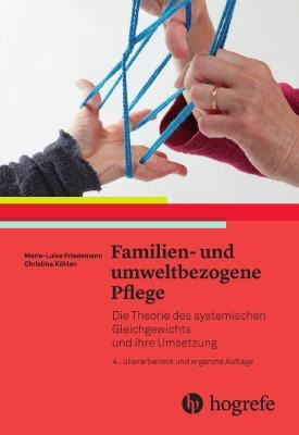 Familien- und umweltbezogene Pflege - Marie Friedemann, Christina Köhlen