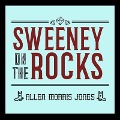 Sweeney on the Rocks - Allen Morris Jones