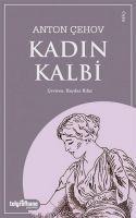 Kadin Kalbi - Anton Cehov