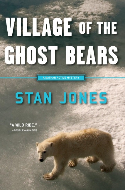 Village of the Ghost Bears - Stan Jones