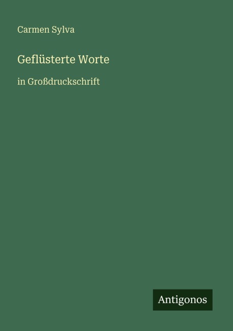 Geflüsterte Worte - Carmen Sylva