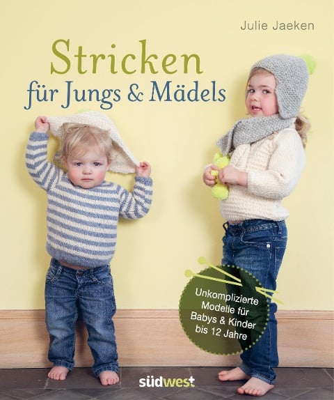 Stricken für Jungs & Mädels - Julie Jaeken