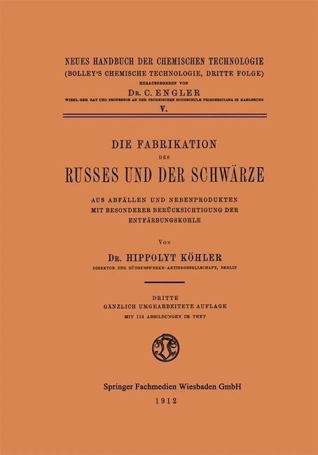 Die Fabrikation des Russes und der Schwärze - Hippolyt Köhler