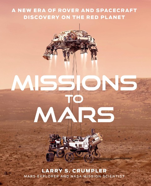 Missions to Mars - Larry Crumpler