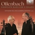 Jacques Offenbach: Complete Duos For 2 Cellos - Jacques Offenbach