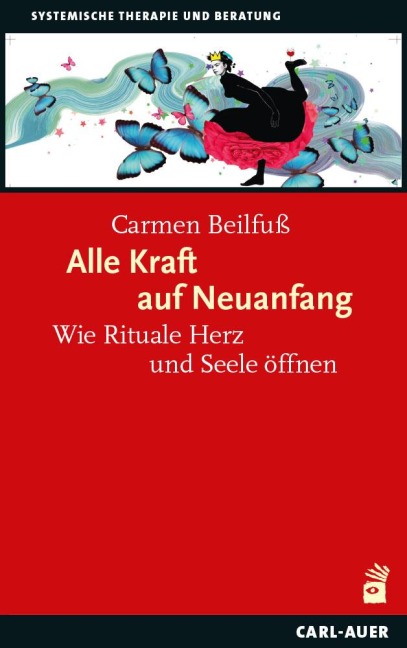 Alle Kraft auf Neuanfang - Carmen Beilfuß