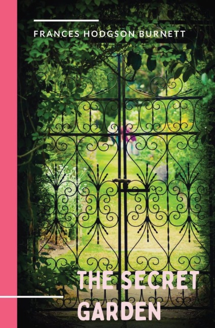 The Secret Garden: a 1911 novel and classic of English children's literature by Frances Hodgson Burnett. - Frances Hodgson Burnett
