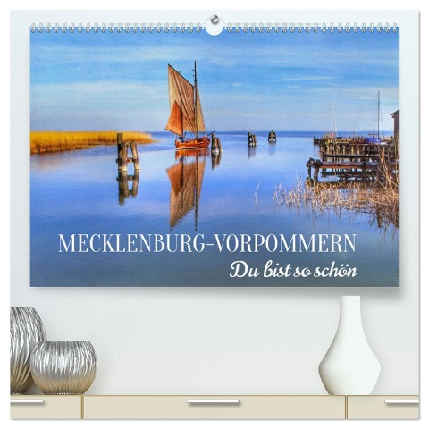 MECKLENBURG-VORPOMMERN.Du bist so schön (hochwertiger Premium Wandkalender 2025 DIN A2 quer), Kunstdruck in Hochglanz - Reinhard Balzerek