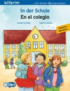 Cover-Bild zum Titel 'In der Schule. Kinderbuch En el colegio. Deutsch-Spanisch' von 'Susanne Böse'