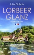 Cover-Bild zum Titel 'Lorbeerglanz' von 'Julie Dubois'