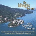 So Klingt's Bei Uns,Echte Volksmusik aus Kärnten - Various