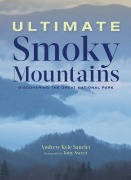 Cover-Bild zum Titel 'Ultimate Smoky Mountains' von 'Andrew Kyle Saucier'