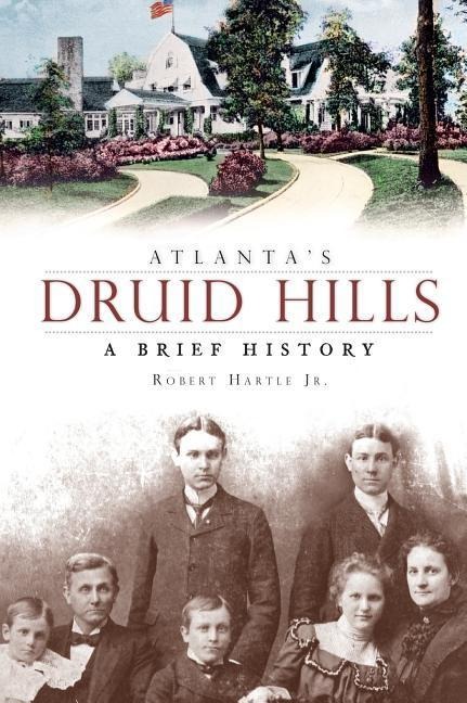 Atlanta's Druid Hills - Robert Hartle