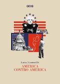 Cover-Bild zum Titel 'America contro America' von 'Luca Giannelli'