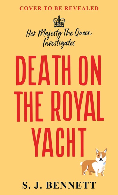 Death on the Royal Yacht - S. J. Bennett