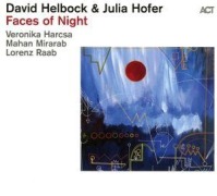Cover-Bild zum Titel 'Faces Of Night (Digipak)' von 'David/Hofer Helbock'