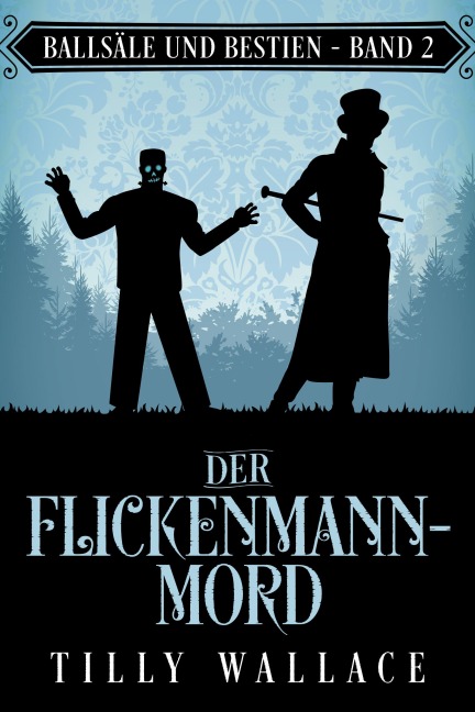 Der Flickenmann-Mord - Tilly Wallace