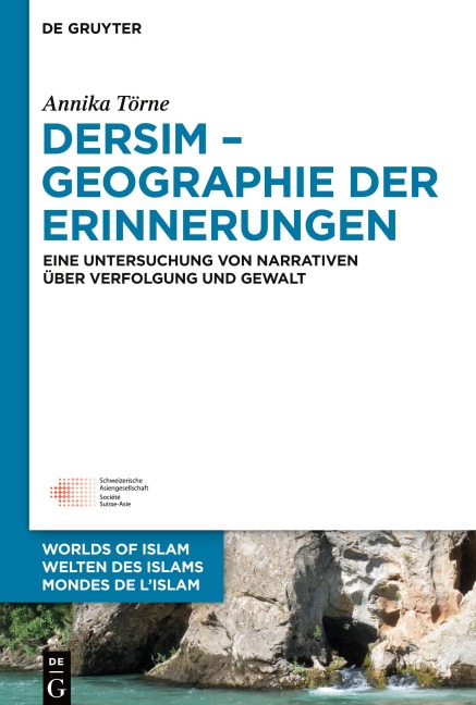 Dersim - Geographie der Erinnerungen - Annika Törne