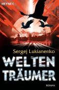 Cover-Bild zum Titel 'Weltenträumer' von 'Sergej Lukianenko'