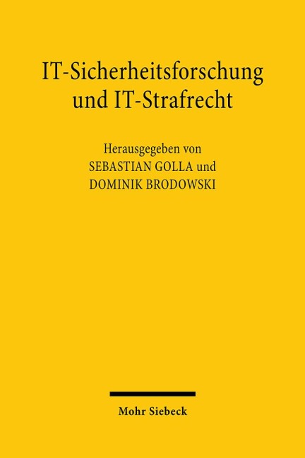 IT-Sicherheitsforschung und IT-Strafrecht - 