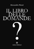Cover-Bild zum Titel 'Il libro delle domande' von 'Alessandro Sironi'