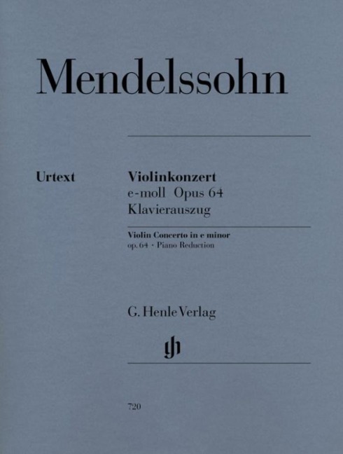 Violinkonzert e-moll op. 64 - Felix Mendelssohn-Bartholdy