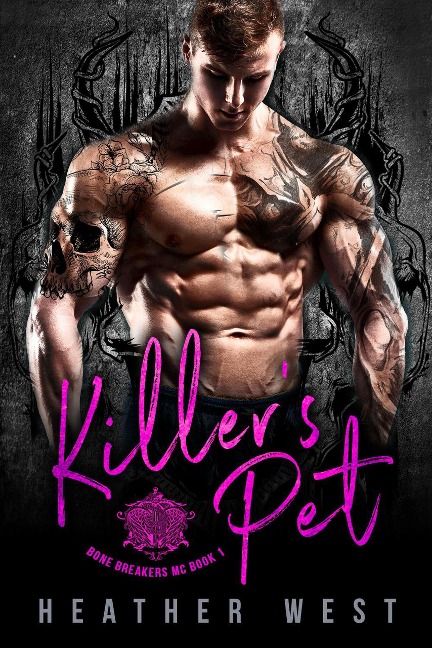 Killer's Pet (Book 1) - Heather West