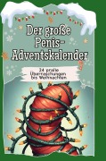 Cover-Bild zum Titel 'Der große Penis-Adventskalender' von 'Max Schmidt'