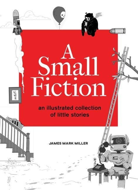 A Small Fiction - James Miller