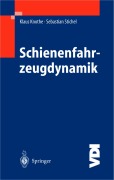 Cover-Bild zum Titel 'Schienenfahrzeugdynamik' von 'Sebastian Stichel, Klaus Knothe'