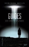 Cover-Bild zum Titel 'Guides - Die erste Stunde' von 'Robison Wells'