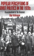 Cover-Bild zum Titel 'Popular Perceptions of Soviet Politics in the 1920s' von 'O. Velikanova'