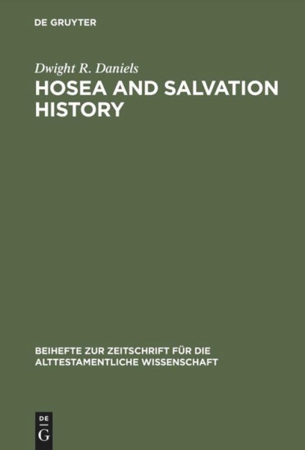 Hosea and Salvation History - Dwight R. Daniels