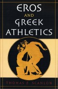 Cover-Bild zum Titel 'Eros and Greek Athletics' von 'Thomas F. Scanlon'