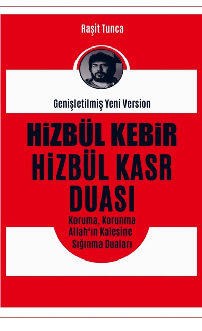 Hizbül Kebir ve Hizbül Kasr Duas¿ - Ra¿it Tunca