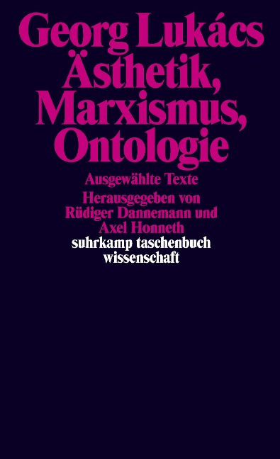 Ästhetik, Marxismus, Ontologie - Georg Lukács