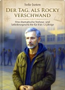 Cover-Bild zum Titel 'Der Tag, als Rocky verschwand' von 'Sofie Justen'