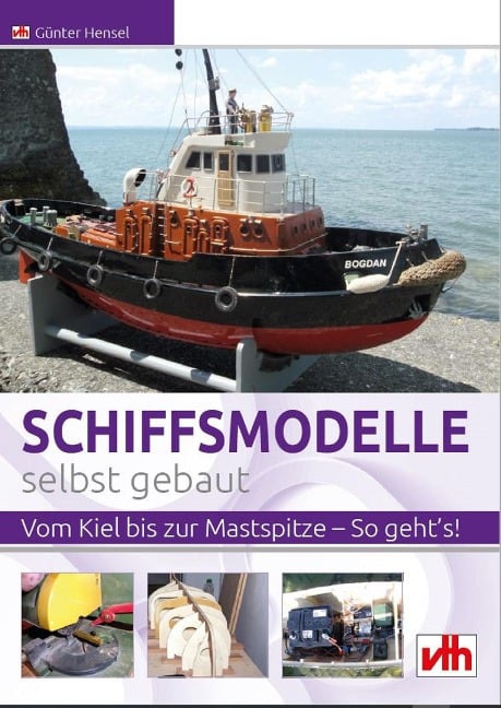 Schiffsmodelle selbst gebaut - Günter Hensel