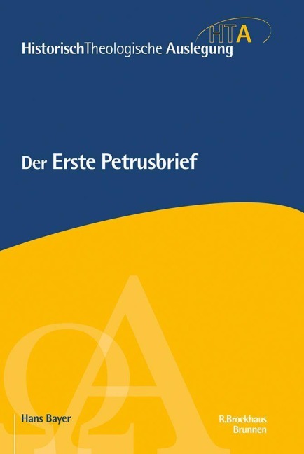 Der Erste Petrusbrief - Hans F. Bayer