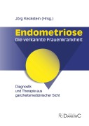 Cover-Bild zum Titel 'Endometriose - Die verkannte Frauenkrankheit' von 'Jörg Keckstein, Christiane Niehues, Ansgar Römer, Anja Maria Engelsing, Karl-Werner Schweppe'