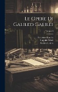 Cover-Bild zum Titel 'Le Opere Di Galileo Galilei; Volume 8' von 'Celestino Bianchi, Vincenzio Viviani, Galileo Galilei'