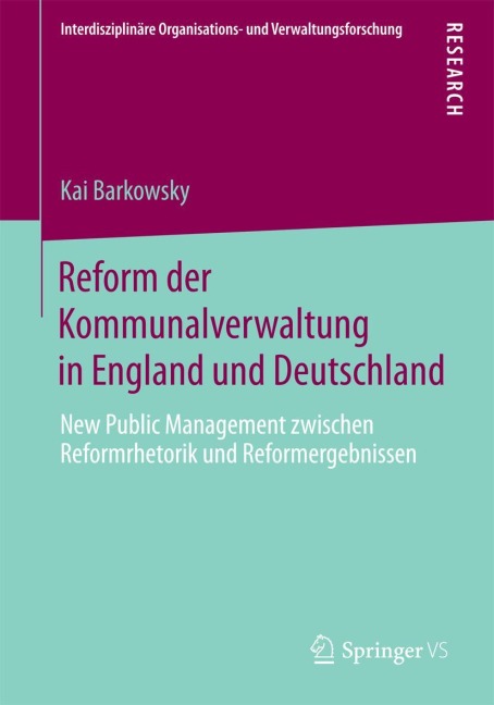 Reform der Kommunalverwaltung in England und Deutschland - Kai Barkowsky