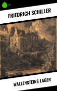 Cover-Bild zum Titel 'Wallensteins Lager' von 'Friedrich Schiller'