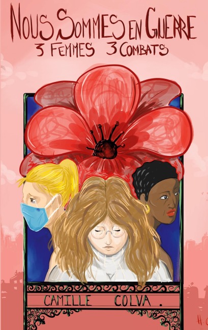 Nous sommes en guerre - Camille Colva