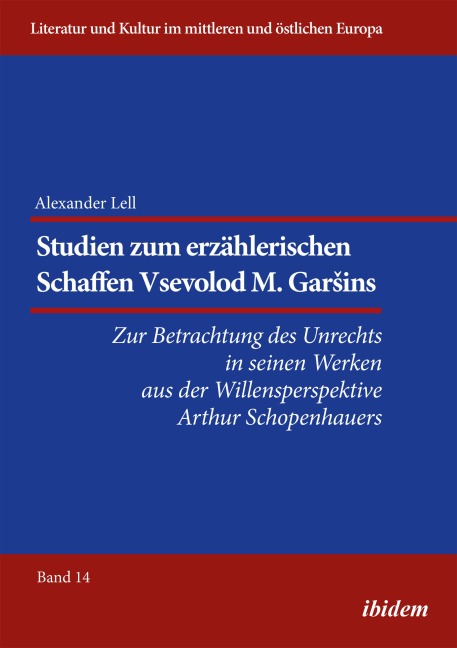 Studien zum erzählerischen Schaffen Vsevolod M. GarSins - Alexander Lell