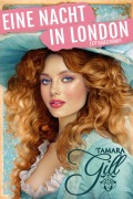 Cover-Bild zum Titel 'Eine Nacht in London' von 'Tamara Gill'