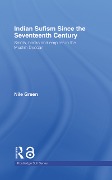 Cover-Bild zum Titel 'Indian Sufism since the Seventeenth Century' von 'Nile Green'