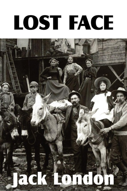 Lost Face - Jack London