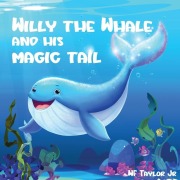 Cover-Bild zum Titel 'Willy the Whale and His Magic Tail' von ''