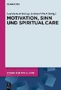 Cover-Bild zum Titel 'Motivation, Sinn und Spiritual Care' von ''